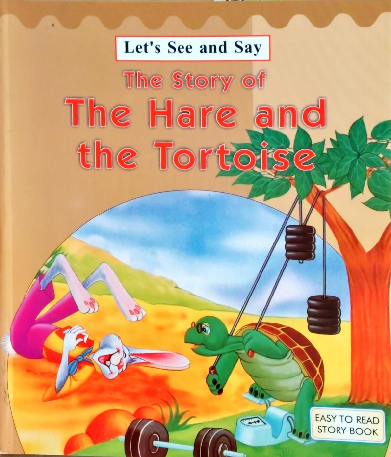 The Story of The Hare and The Tortoise